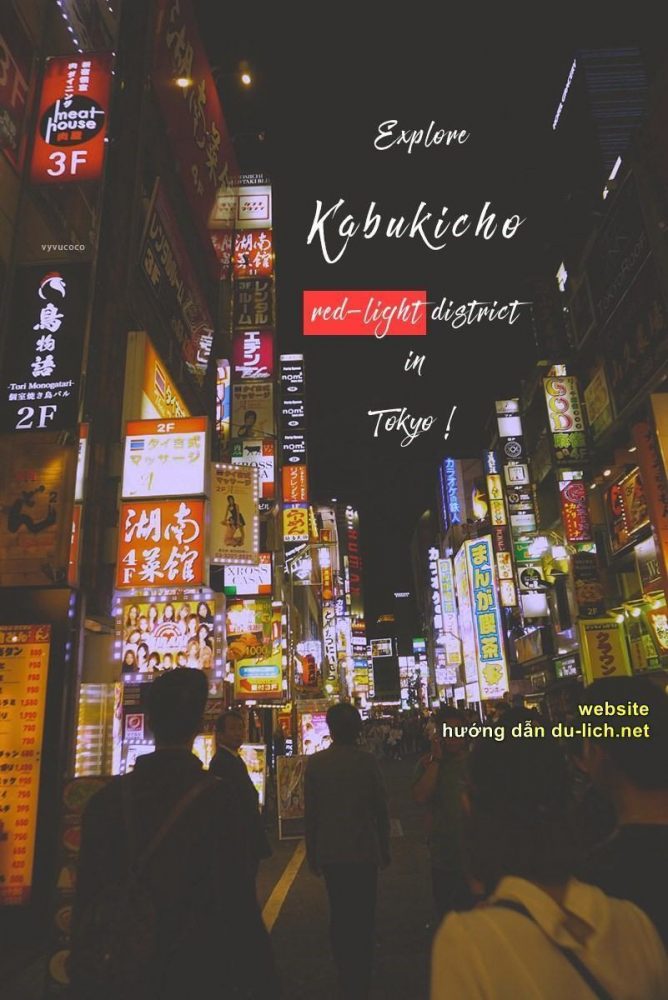 Phố đêm ở Kabukicho - Shinjuku - Tokyo
